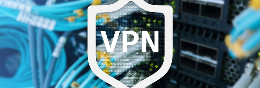 choisir votre VPN